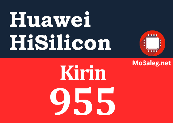 Huawei Hisilicon Kirin 955